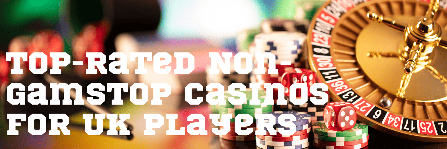 Discover Non-Gamstop Casinos in the UK