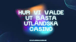 Utländska Online Casinon En Guide till Bästa Spelupplevelsen Utländska Online Casinon En Guide till Bästa Spelupplevelsen