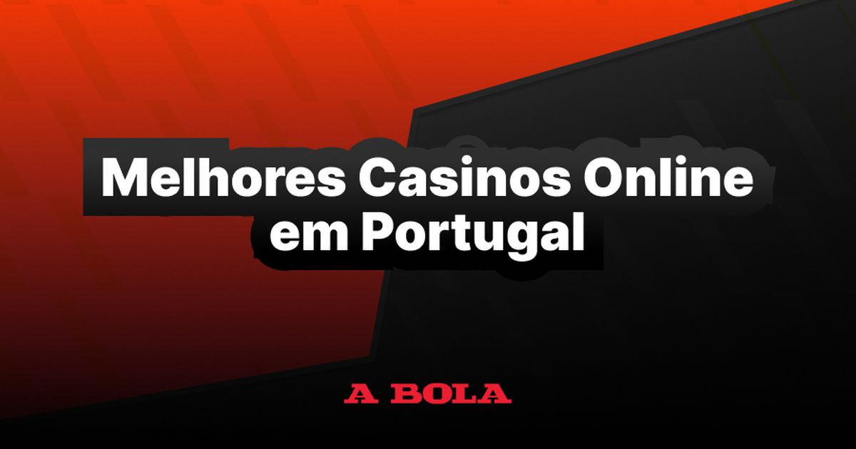 Descubra os Melhores Casinos Online em Portugal 1027123691 Descubra os Melhores Casinos Online em Portugal 1027123691