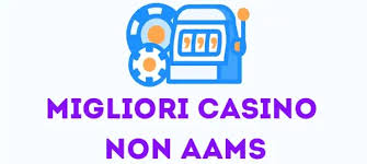 I Nuovi Casino non AAMS Scopri le Migliori Opzioni per il Gioco Online